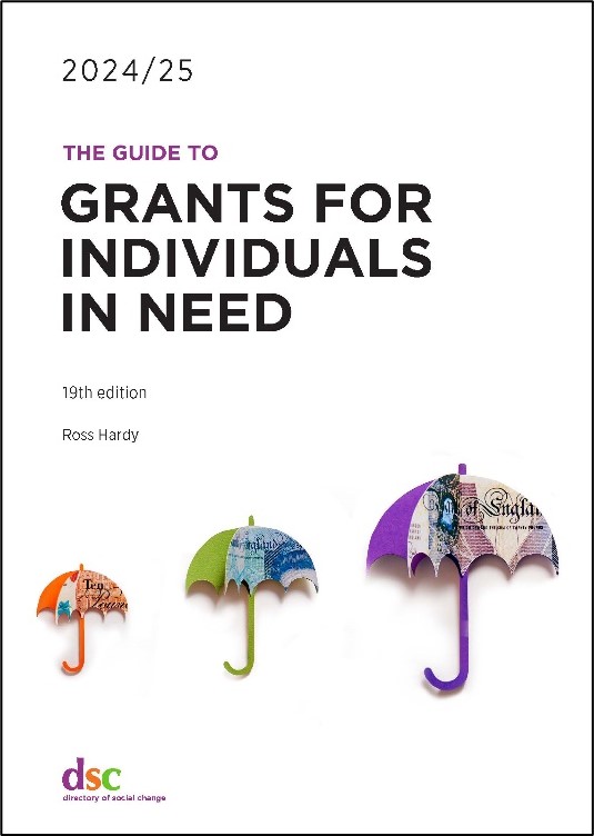 Directory Of Social Change The Guide To Grants For Individuals In   Individuals In Need 24 25 